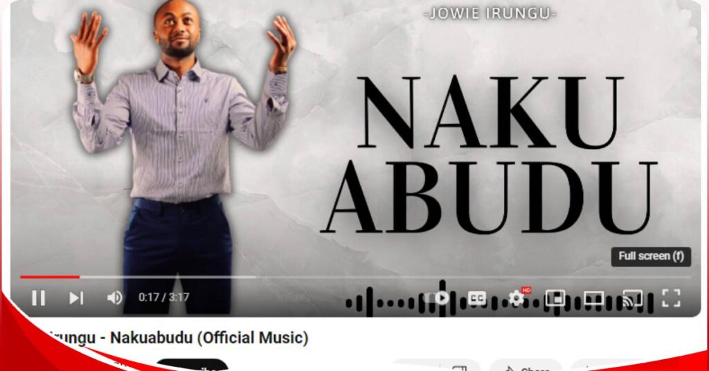 Jowie Irungu’s ‘Nakuabudu’ premiers on YouTube